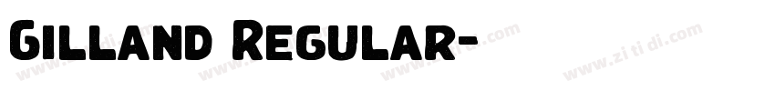 Gilland Regular字体转换 Gilland Regular字体转换